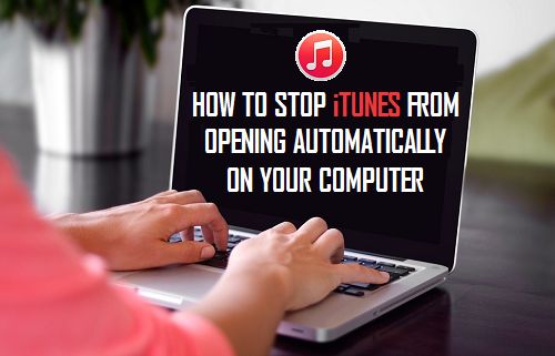 Stop iTunes From Opening Automatically