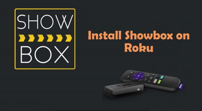 install Showbox on Roku