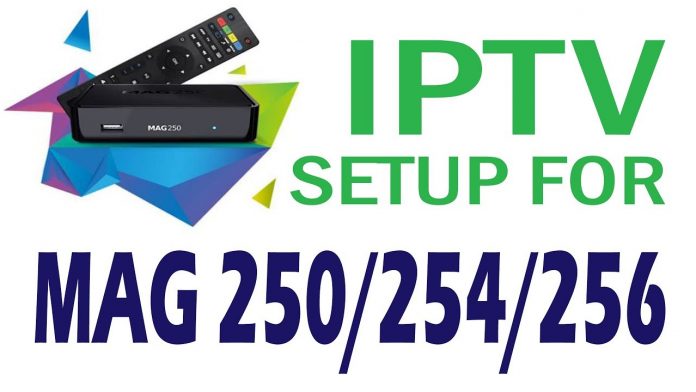 Setup IPTV on MAG 250, 254 and 256