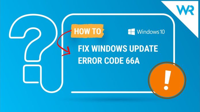 Windows Update Error Code 66A