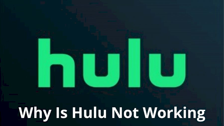 Hulu Not Working Error